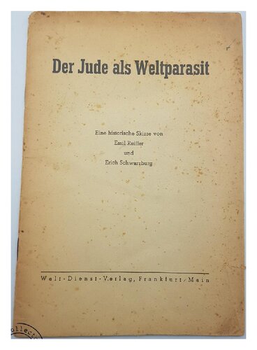 ﻿یهودی به عنوان یک انگل جهانی - طرحی تاریخی توسط امیل رایفر و اریش شوارتزبورگ