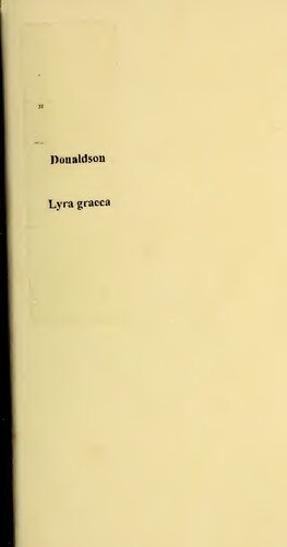 ﻿Lyra Graeca: نمونه هایی از غزل سرایان یونانی از Callinus تا Soutsos