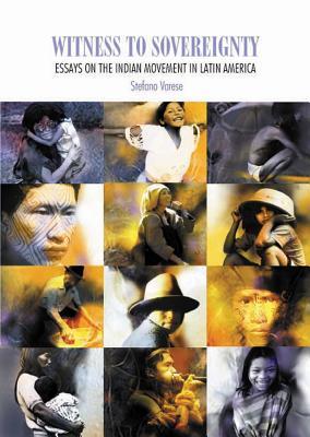 ﻿شاهد حاکمیت: مقالاتی در مورد جنبش سرخپوستان در آمریکای لاتین