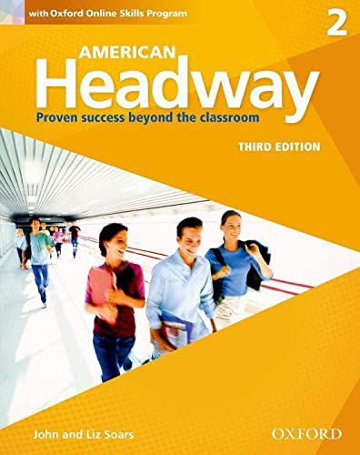 ﻿American Headway Third Edition: Level 2 Student Book: With Oxford Online Skills Practice Pack