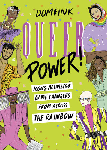 ﻿Queer Power - نمادها، فعالان و تغییر دهندگان بازی از سراسر رنگین کمان