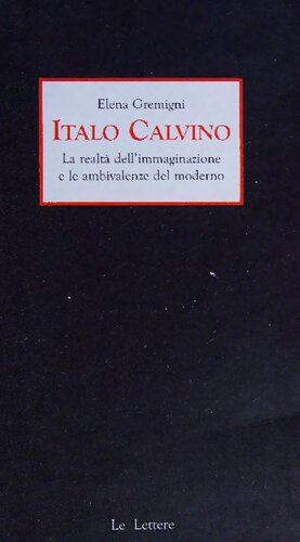 ﻿ایتالو کالوینو واقعیت تخیل و دوگانگی های مدرن