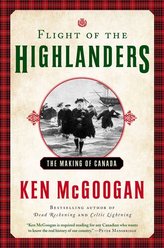 ﻿Flight of Highlanders - The Making of Canada