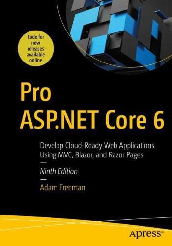 ﻿Pro ASP.NET Core 6: با استفاده از صفحات MVC، Blazor و Razor، برنامه های وب آماده Cloud-Ready را توسعه دهید