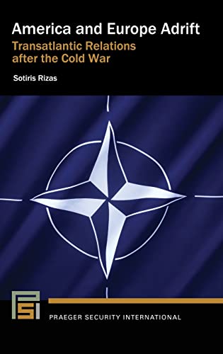 ﻿آمریکا و اروپا سرگردان: روابط ترانس آتلانتیک پس از جنگ سرد