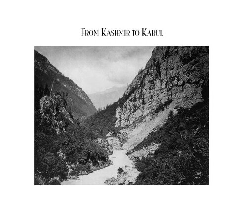 ﻿از کشمیر تا کابل: عکس های جان برک و ویلیام بیکر، 1860-1900