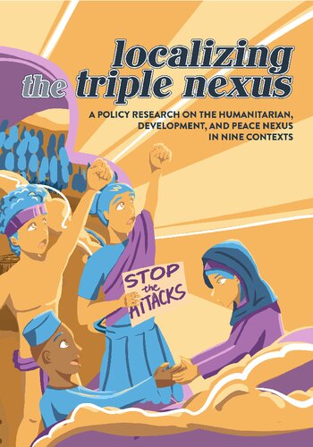 ﻿بومی سازی پیوند سه گانه: تحقیق سیاستی در مورد پیوند بشردوستانه، توسعه و صلح در نه زمینه