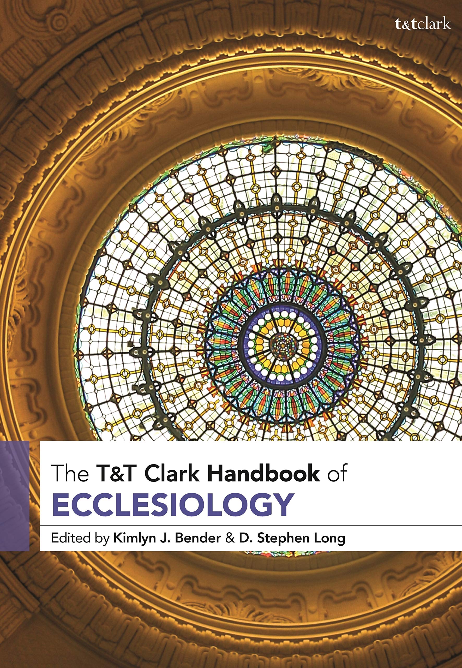 ﻿T&T Clark Handbook of Ecclesiology (کتابهای T&T Clark Handbook)