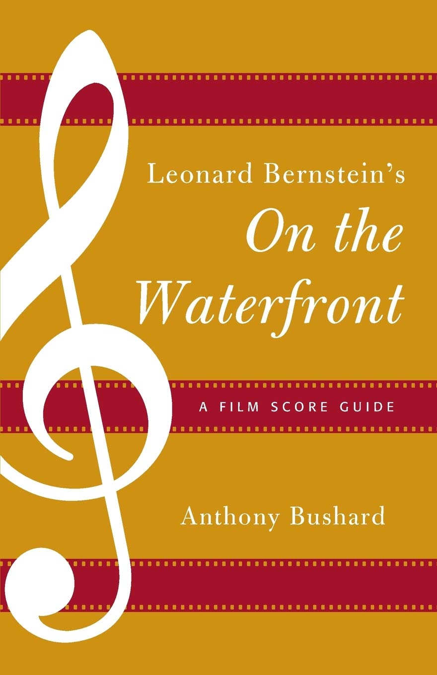 ﻿Leonard Bernstein's on the Waterfront: A Film Score Guide (راهنماهای موسیقی مترسک): 14