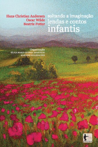 ﻿رها کردن تخیل: افسانه ها و داستان های کودکان