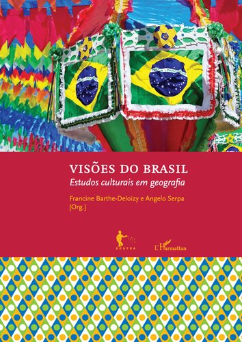 ﻿چشم انداز برزیل: مطالعات فرهنگی در جغرافیا