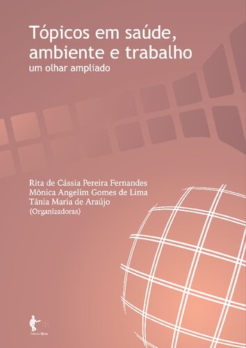 ﻿موضوعات بهداشت، محیط زیست و کار: نگاهی گسترده