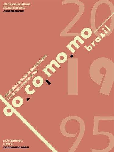 ﻿Docomomo Brasil: جهانی بودن و تنوع جنبش مدرن در معماری و شهرسازی در برزیل
