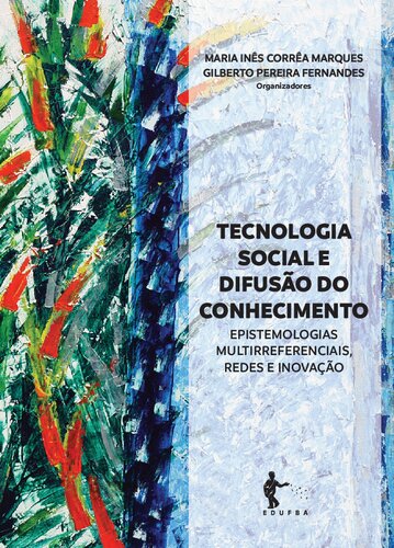﻿فناوری اجتماعی و انتشار دانش: معرفت‌شناسی چند مرجع، شبکه‌ها و نوآوری