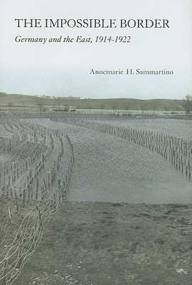 ﻿مرز غیرممکن: آلمان و شرق، 1914-1922