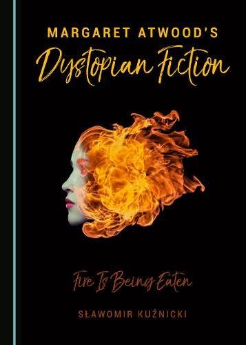 ﻿داستان دیستوپیایی مارگارت اتوود: آتش در حال خوردن است