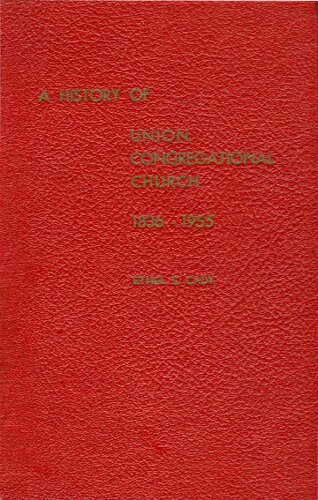 ﻿تاریخچه کلیسای جماعت اتحادیه، 1836-1955