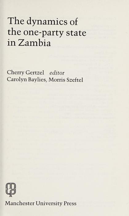 ﻿پویایی دولت تک حزبی در زامبیا