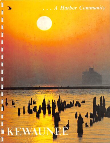 ﻿Kewaunee، یک جامعه بندری: صدمین سالگرد، 1883-1983