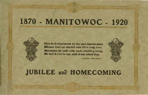 ﻿Manitowoc، 1870-1920: جشن و بازگشت به خانه