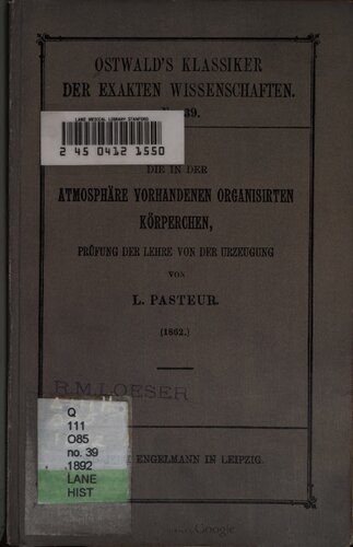 ﻿بدن های سازمان یافته موجود در جو، بررسی دکترین تولید خود به خود: رساله (1862)