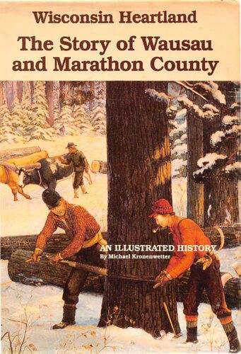 ﻿قلب ویسکانسین: داستان Wausau و Marathon County