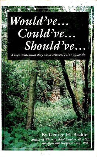 ﻿می‌توانستم-- می‌توانستم-- باید می‌بود: داستانی چند صد ساله درباره Mineral Point، ویسکانسین