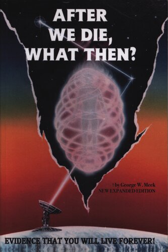 ﻿بعد از مرگ ما، پس چه - مدرکی که شما برای همیشه زنده خواهید ماند!