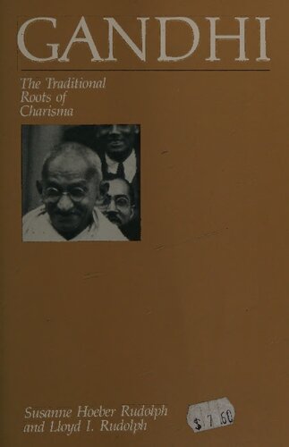 ﻿گاندی: ریشه های سنتی کاریزما