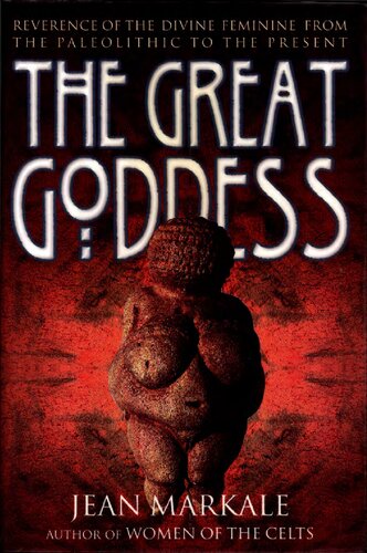 ﻿الهه بزرگ - احترام به زنانه الهی از پارینه سنگی تا امروز