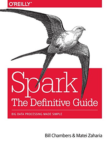 ﻿Spark: The Definitive Guide: Big Data Processing Simple