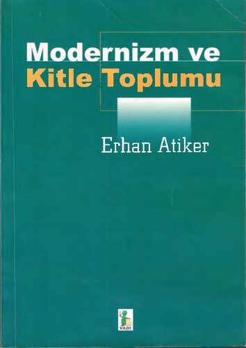 ﻿مدرنیسم و ​​جامعه توده ای