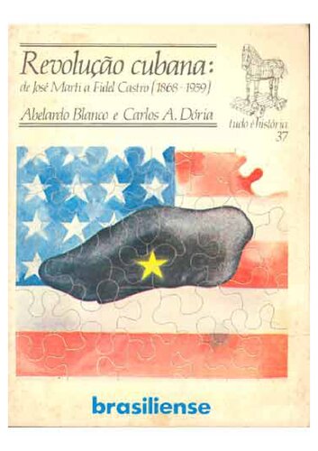﻿انقلاب کوبا از خوزه مارتی تا فیدل - آبلاردو بلانکو