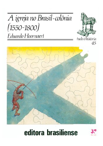 ﻿کلیسا در برزیل مستعمره (1550-1800)