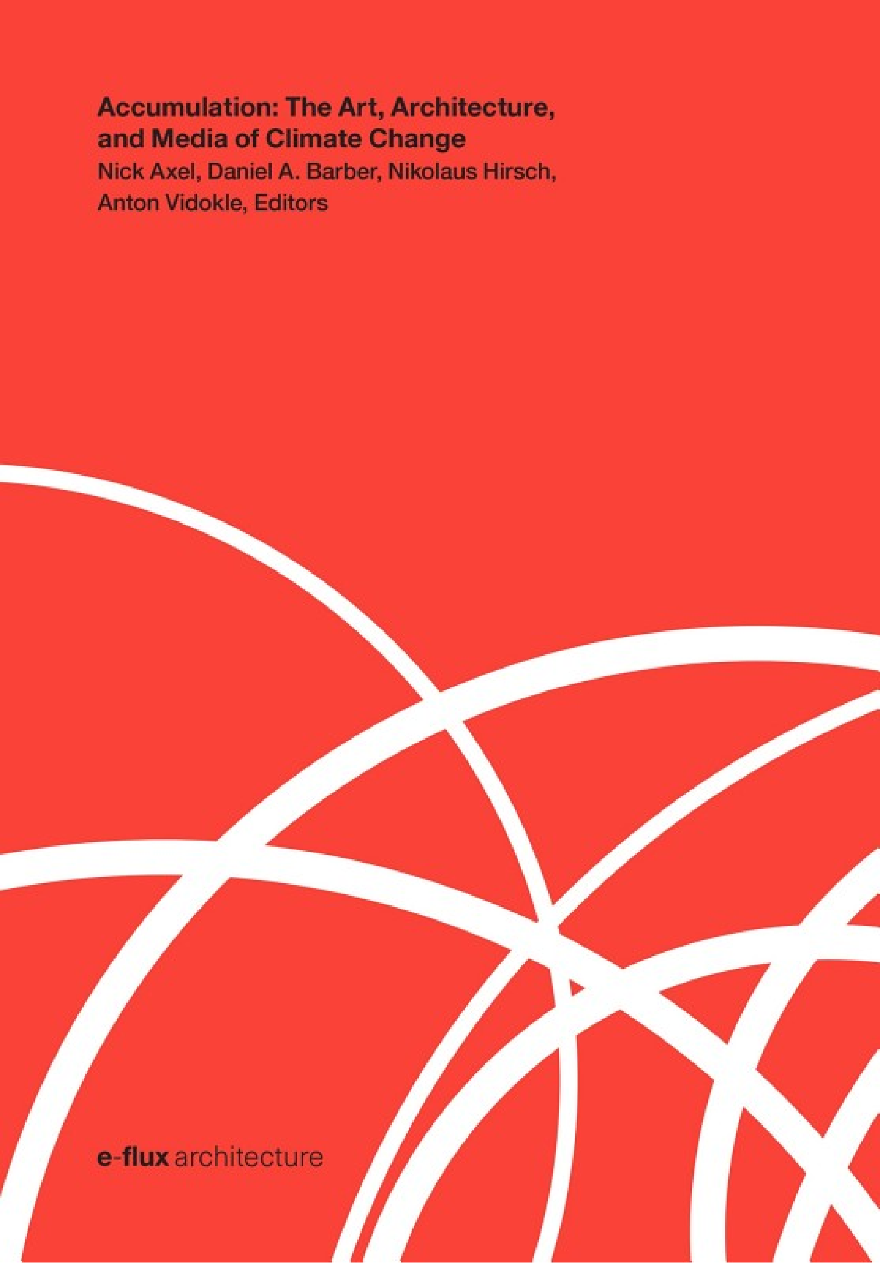 ﻿انباشت: هنر، معماری و رسانه تغییرات آب و هوا