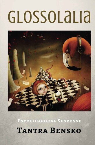 ﻿Glossolalia: Psychological Suspense (کتاب عوامل بی‌حساب 1)