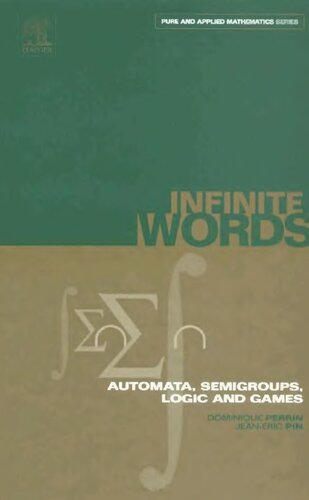 ﻿کلمات بی نهایت خودکار، نیمه گروه ها، منطق و بازی ها