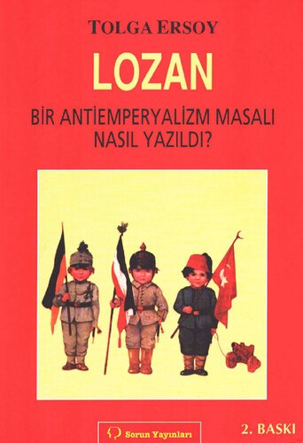 ﻿لوزان: داستان ضد امپریالیسم چگونه نوشته شد؟
