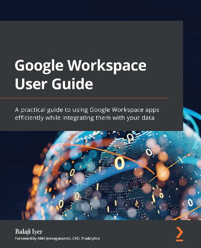 ﻿GOOGLE WORKSPACE USER GUIDE: راهنمای عملی برای استفاده مؤثر از برنامه‌های Google در حین ادغام ... آن با داده‌های شما.