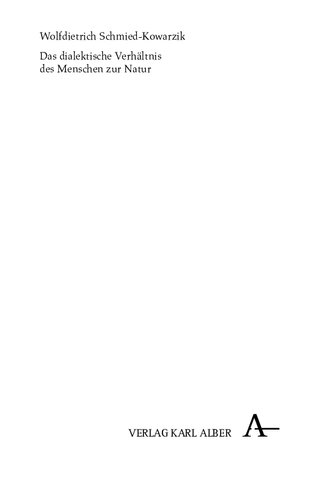 ﻿رابطه دیالکتیکی انسان و طبیعت. مطالعات فلسفی درباره مارکس و مارکسیسم غربی