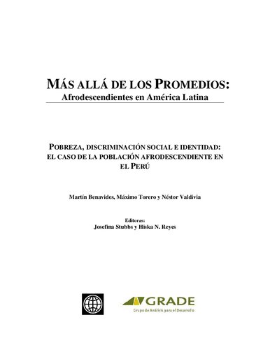 ﻿فراتر از میانگین ها: نوادگان آفریقایی در آمریکای لاتین. فقر، تبعیض اجتماعی و هویت: مورد جمعیت نژاد آفریقایی در پرو