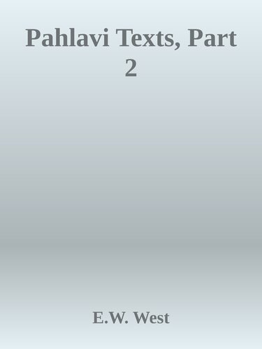 ﻿متون پهلوی، قسمت دوم