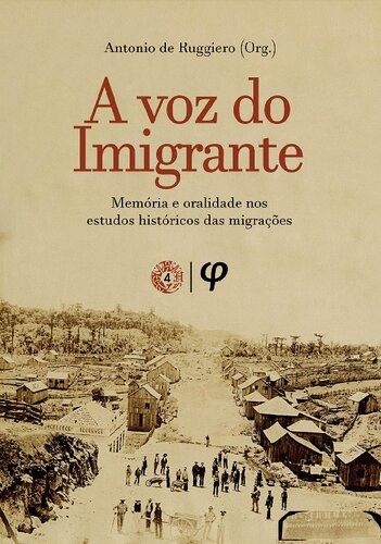 ﻿صدای مهاجر: حافظه و شفاهی در مطالعات مهاجرت تاریخی