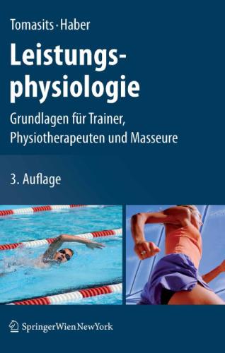 Leistungsphysiologie: Grundlagen für Trainer، Physiotherapeuten und Masseure