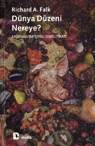 Dünya Düzeni Nereye? Amerikan Emperyalizmi Jeopolitikası