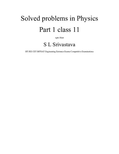 ﻿مسائل حل شده در فیزیک قسمت 1 کلاس 11 تا Heat S L Srivastava IIT JEE CET BITSAT مهندسی آزمون های ورودی آزمون های رقابتی