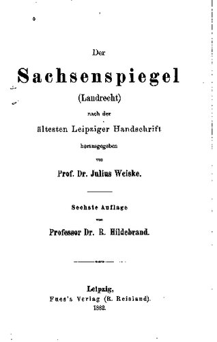 ﻿Sachsenspiegel (قانون زمین) بر اساس قدیمی ترین نسخه خطی لایپزیگ