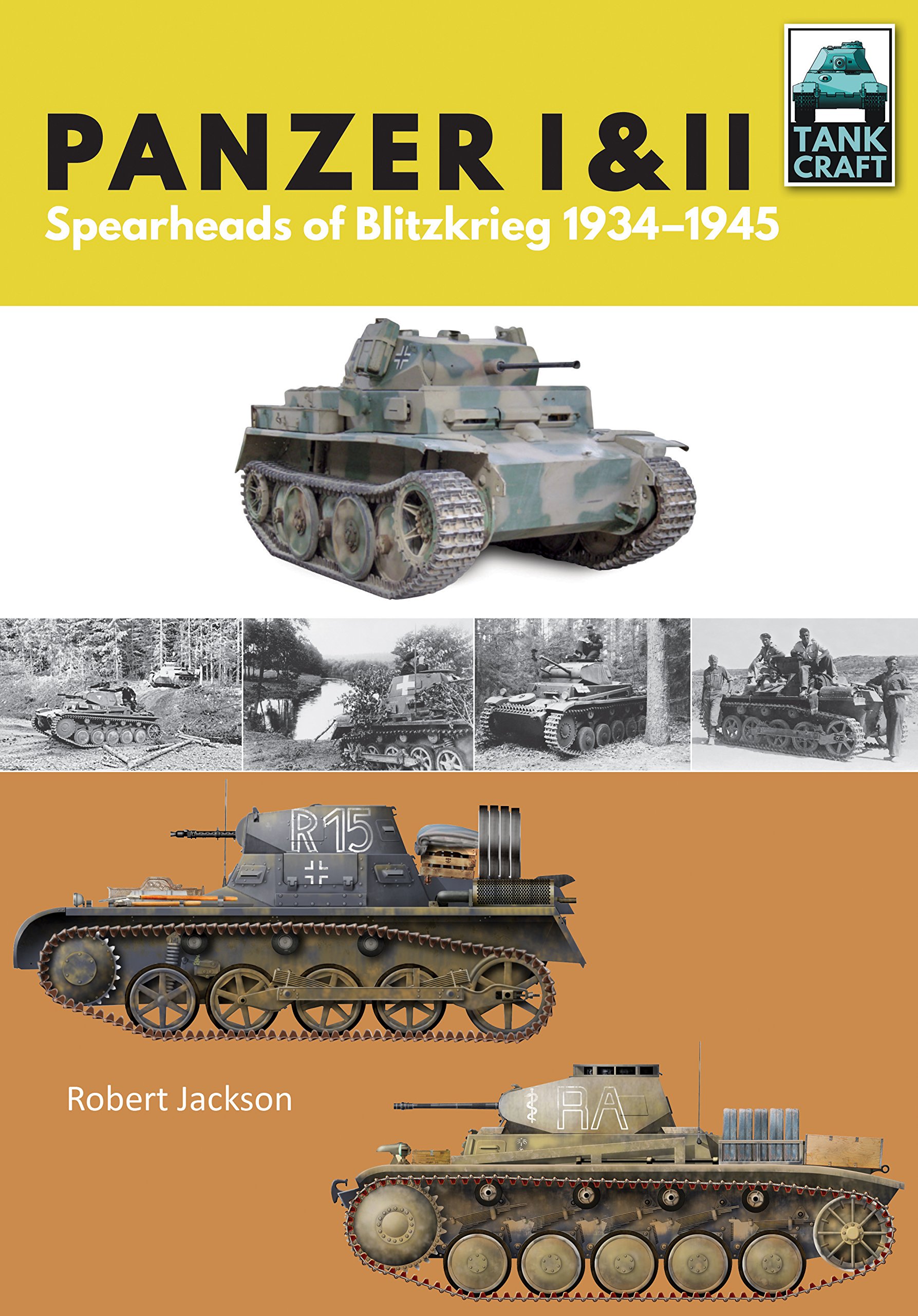 ﻿Panzer I & II: Blueprint for Blitzkrieg 1933-1941 (TankCraft)