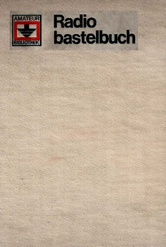 ﻿کتاب کاردستی بزرگ رادیویی_کارل هاینز شوبرت_نسخه چهارم._1974