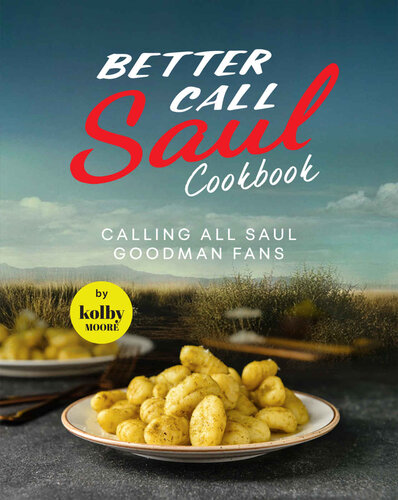 ﻿کتاب آشپزی Better Call Saul: Calling All Saul Goodman Fans